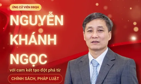 Ứng cử viên ĐBQH Nguyễn Khánh Ngọc với cam kết tạo đột phá từ chính sách, pháp luật