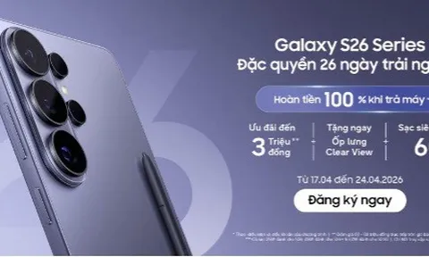 Samsung Việt Nam mở chương trình cho người dùng trải nghiệm dòng smartphone Samsung Galaxy S26 Series trong 26 ngày